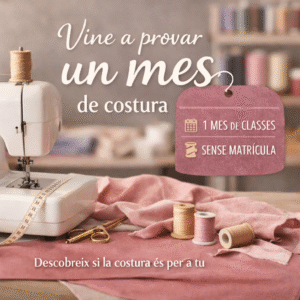 Vine a provar un mes de costura